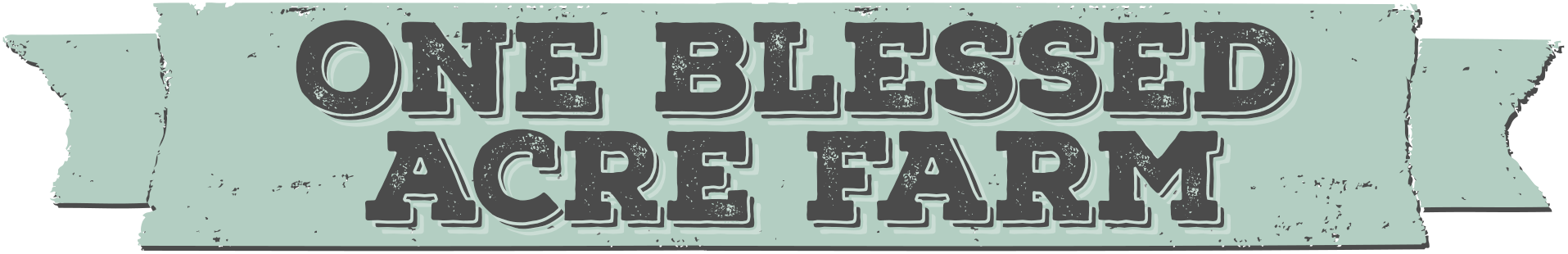 One Blessed Acre Farm